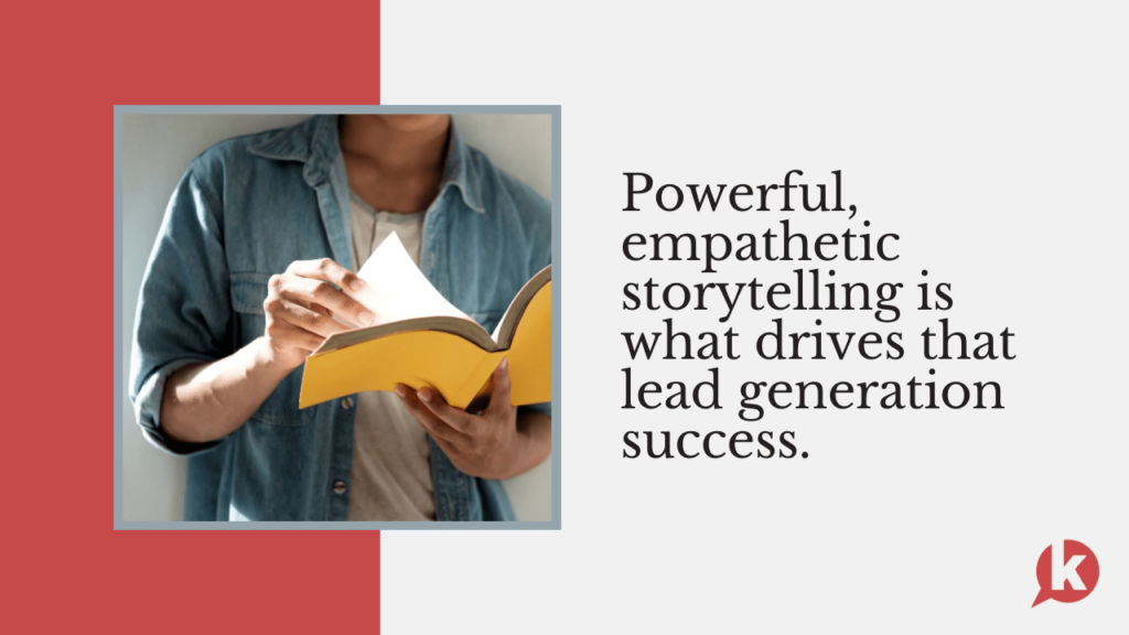 storytelling drives leads